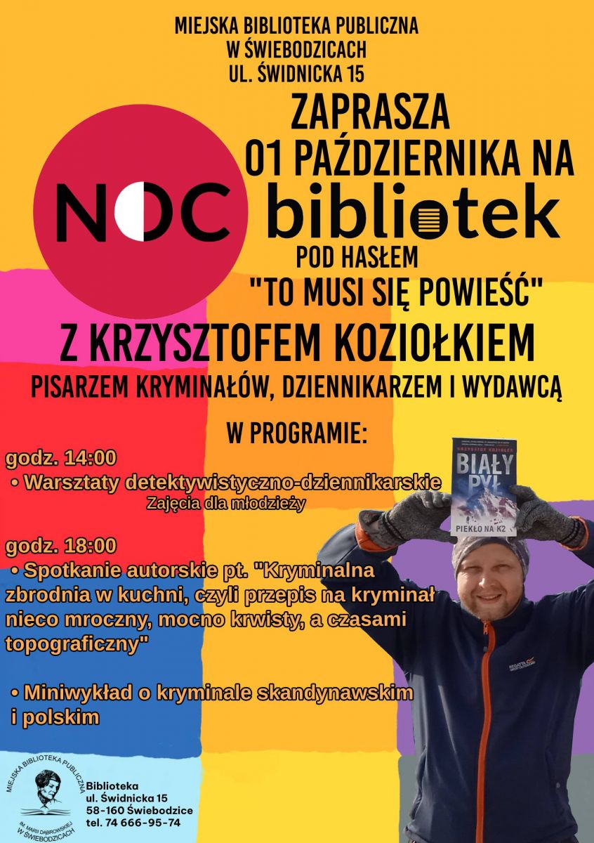 MBP w Świebodzicach zaprasza 1 pażdziernika 2022 roku na Noc Bibliotek pod hasłem "To musi się powieść" z Krzysztofem Koziołkiem